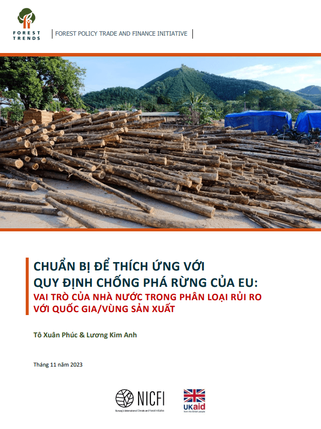 Bản tin 01_Chuẩn bị để thích ứng với quy định chống mất rừng của EU: Vai trò của nhà nước trong phân loại rủi ro với Quốc gia/ vùng sản xuất