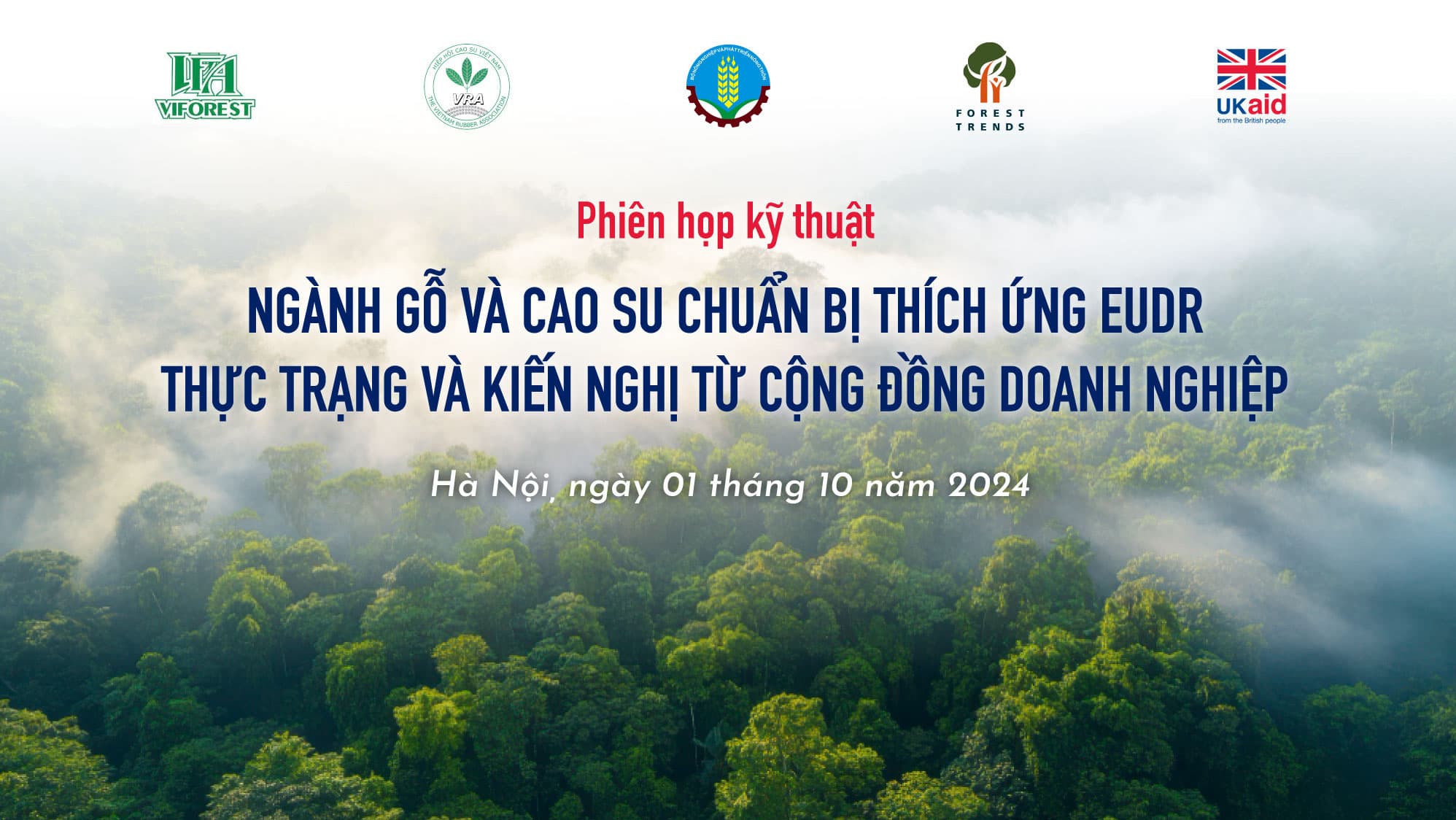 Phiên họp kỹ thuật về Ngành gỗ và cao su chuẩn bị thích ứng EUDR: Thực trạng và kiến nghị từ cộng đồng doanh nghiệp