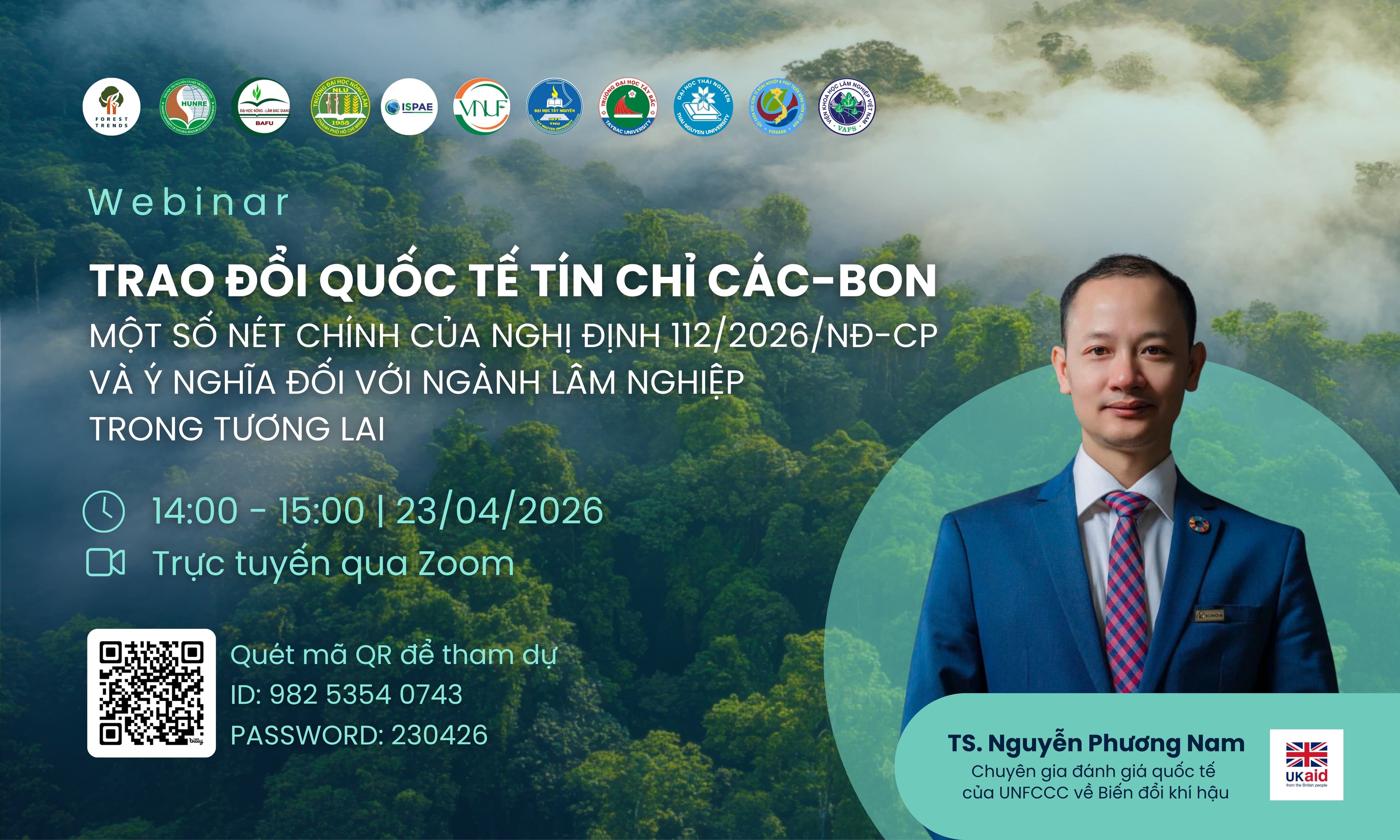 Webinar Trao đổi quốc tế tín chỉ các-bon: Một số nét chính của Nghị định 112/2026/NĐ-CP và ý nghĩa đối với ngành lâm nghiệp trong tương lai